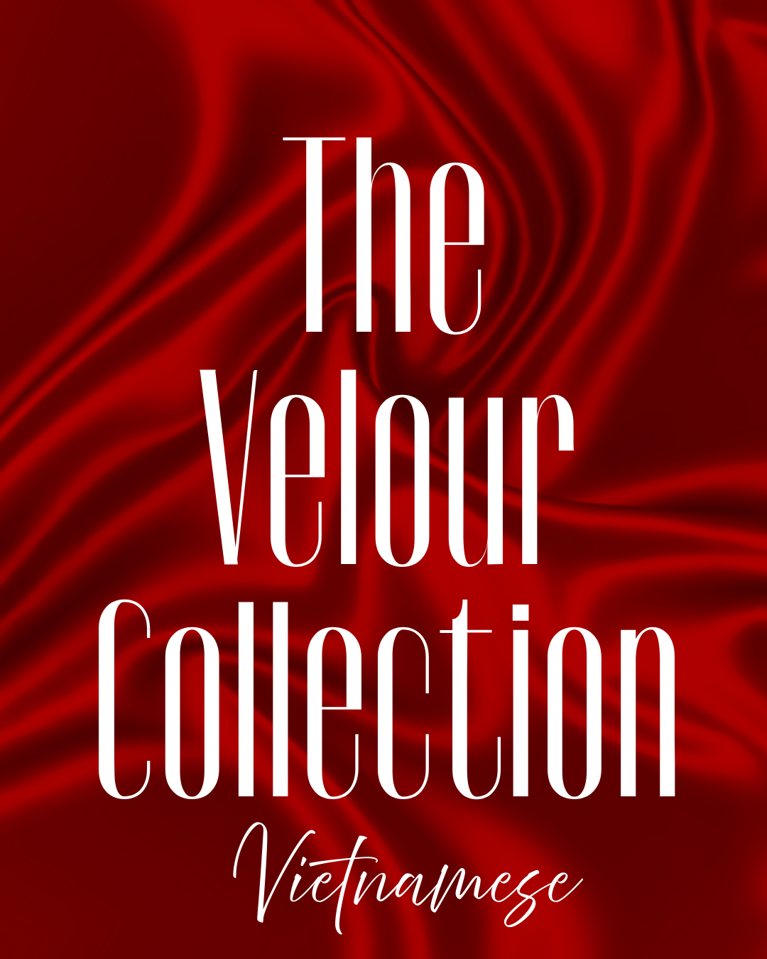 The Velour Collection